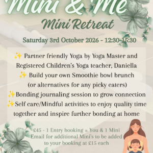 Mini & Me: Mini Retreat - 3rd October
