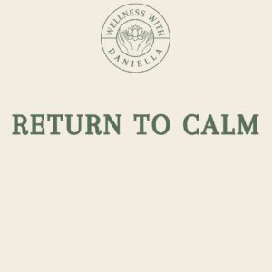RETURN TO CALM