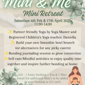Mini & Me: Mini Retreat - 17th April